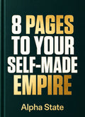 8 Pages To Your Self-Made Empire