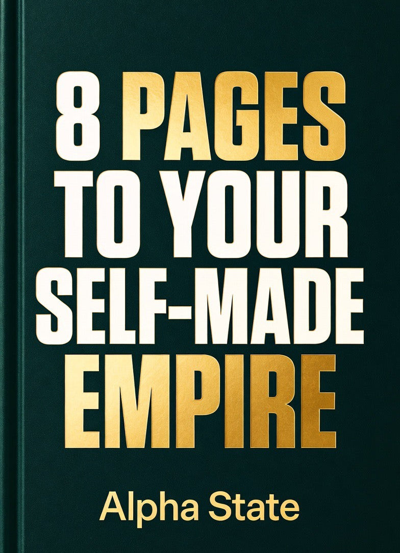 8 Pages To Your Self-Made Empire